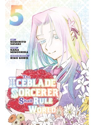 cover image of The Iceblade Sorcerer Shall Rule the World, Volume 5
